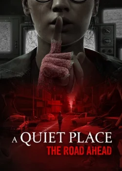 دانلود بازی A Quiet Place: The Road Ahead برای PC